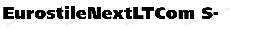 EurostileNextLTCom S字体转换